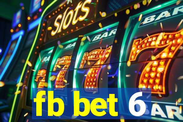 fb bet 6